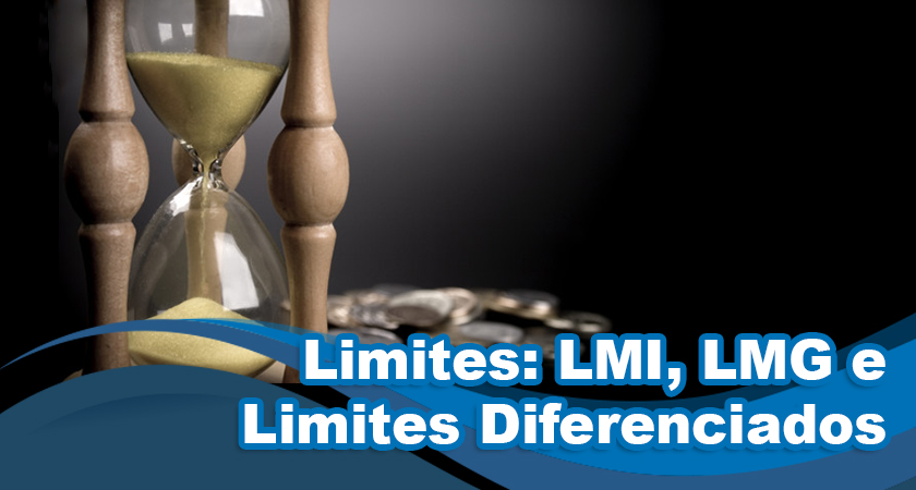 Limites LMI, LMG e Limites Diferenciados