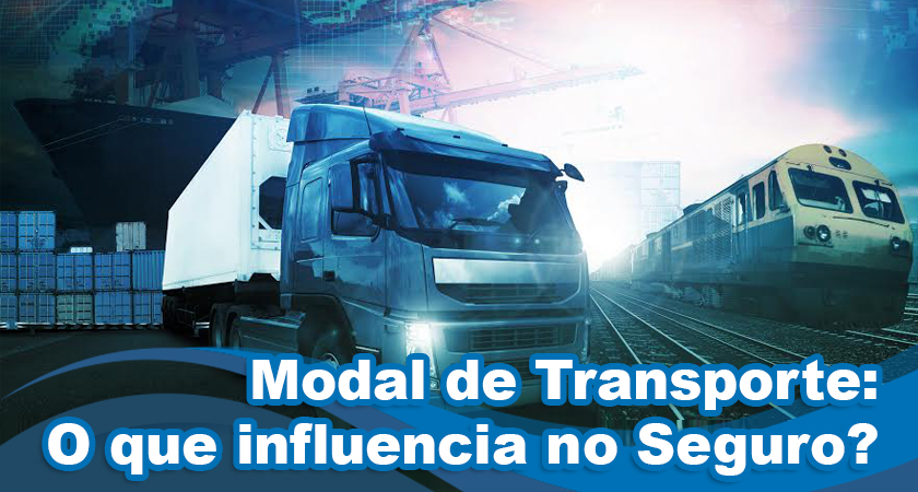 Modal de Transporte - O que influencia no Seguro